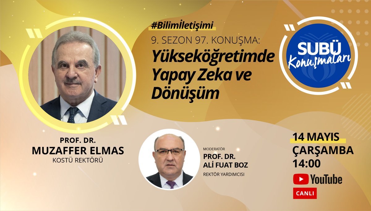 #SUBÜKonuşmaları kapsamındaki dersimizin 97. söyleşisi

📌 Yükseköğretimde Yapay Zeka ve Dönüşüm
🗣️ <a href="/muzaffer_elmas/">Muzaffer Elmas</a>
🎙️ <a href="/AliFuatBoz_/">Ali Fuat Boz</a>
📆 14 Mayıs Çarşamba - 14.00
📡 ow.ly/6csE50VRzkL