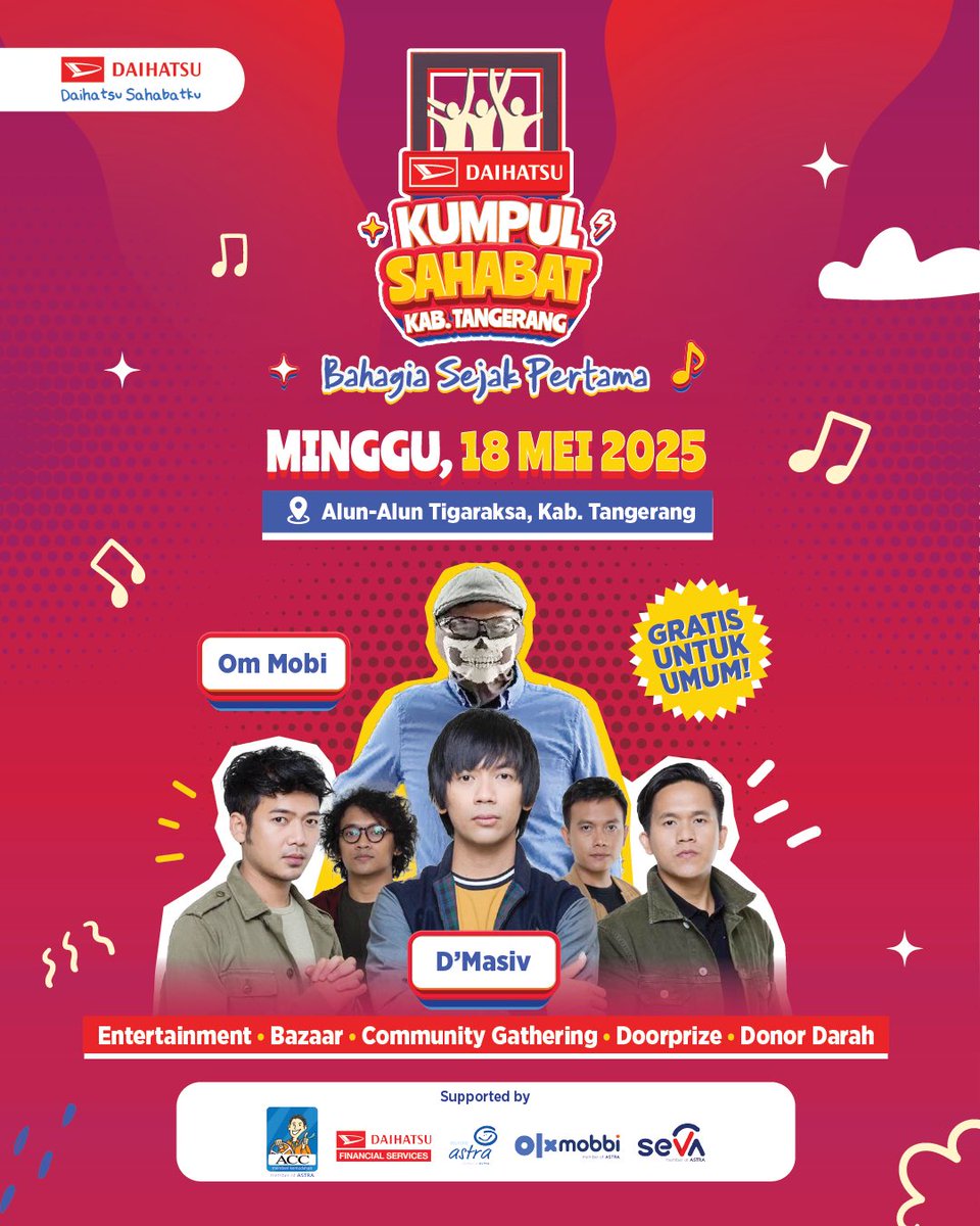 Halo Sahabat! Siap seru-seruan di Daihatsu Kumpul Sahabat Tangerang? Catat tanggalnya ya! 📝

🗓 18 Mei 2025
⏰ 07.00 WIB - selesai
📍Alun-alun Tigaraksa, Kab. Tangerang

Gratis &amp; terbuka untuk umum! Sampai ketemu, Sahabat! 🤩

#BahagiaSejakPertama
#DaihatsuSahabatku