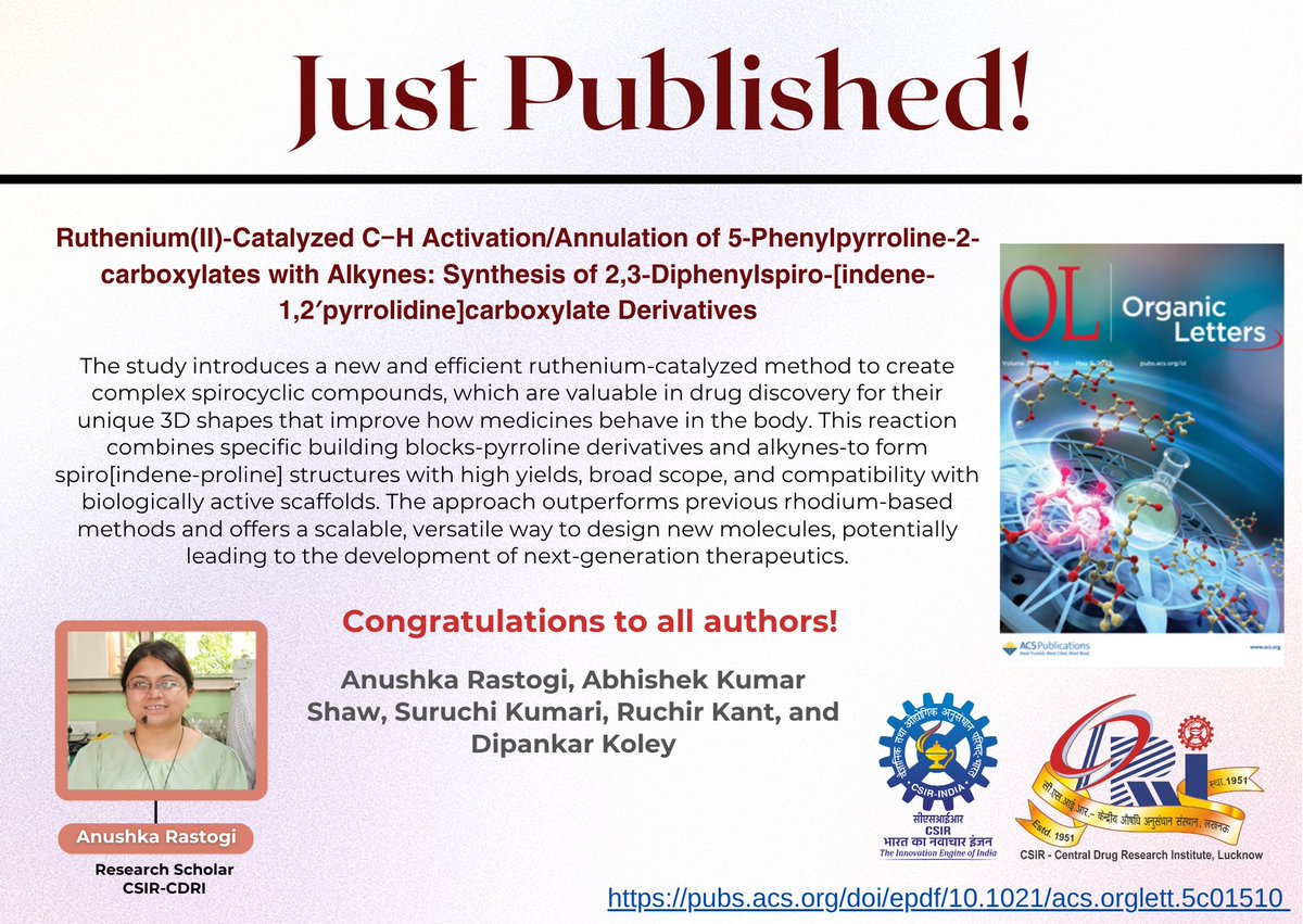 CDRI-Academy and Research (@cdriacademy) on Twitter photo 🚨 #JustPublished
New study from Dr. Dipankar Koley’s group <a href="/CSIR_CDRI/">CSIR-CDRI</a> in Organic Letters reports a Ru(II)-catalyzed method to make spirocyclic compounds—key structures in #DrugDiscovery.
👏 Congrats to lead author Anushka Rastogi & team!
🔗Read here pubs.acs.org/doi/10.1021/ac… 🚨 #JustPublished
New study from Dr. Dipankar Koley’s group <a href="/CSIR_CDRI/">CSIR-CDRI</a> in Organic Letters reports a Ru(II)-catalyzed method to make spirocyclic compounds—key structures in #DrugDiscovery.
👏 Congrats to lead author Anushka Rastogi & team!
🔗Read here pubs.acs.org/doi/10.1021/ac…
