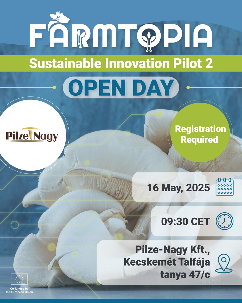 Farmtopia’s SIP2 first #OpenDay!

Farmtopia’s Sustainable Innovation Pilot 2 Pilze-Nagy Ltd. is hosting its #OpenDay! 

-May 16
-09:30 CET
-Pilze-Nagy Kft., Talfája tanya 47/c, 6000 Kecskemét, Hungary

Registration is required: docs.google.com/forms/d/e/1FAI…