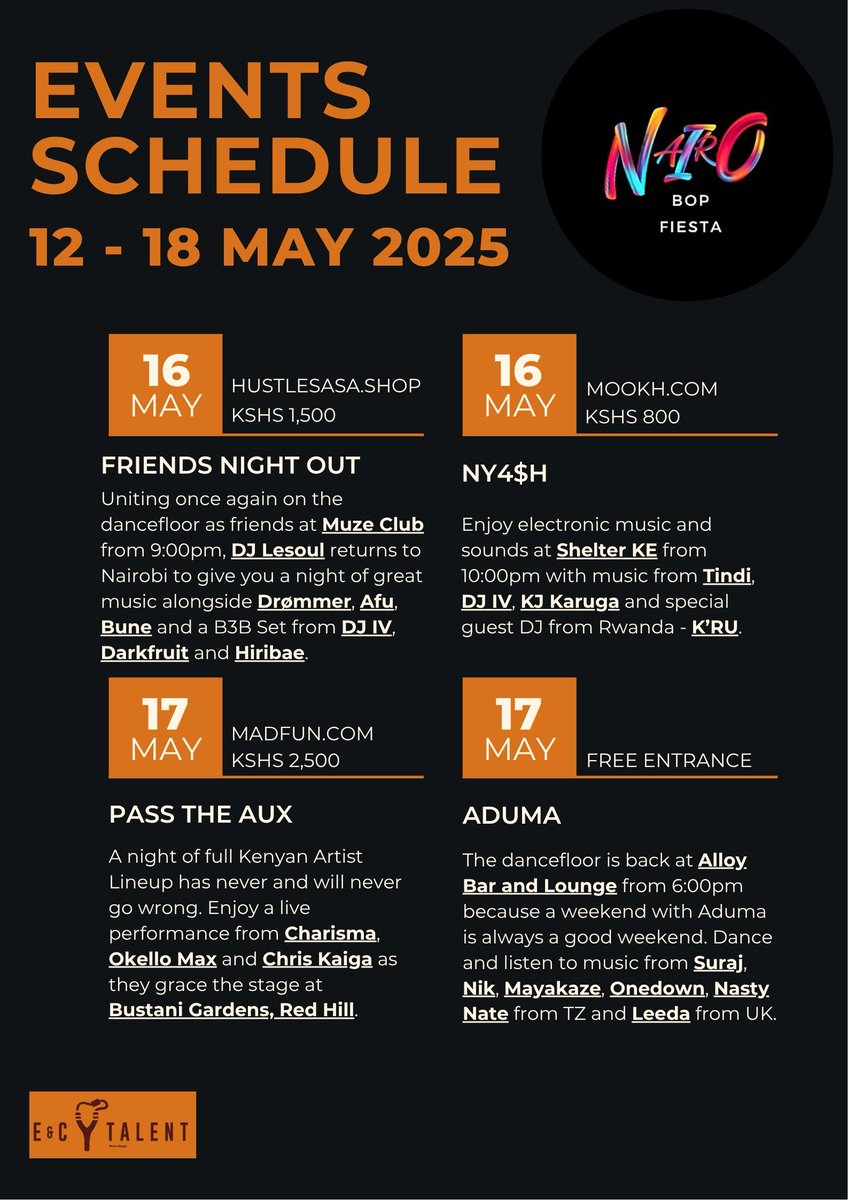 NBO Events Schedule ✨
For the week 12 - 18 May 2025

Happy Eventing Nairobi Folks 🤗♥️ 

The Weekend Bender will be shared later this week with more events taking place this weekend.
