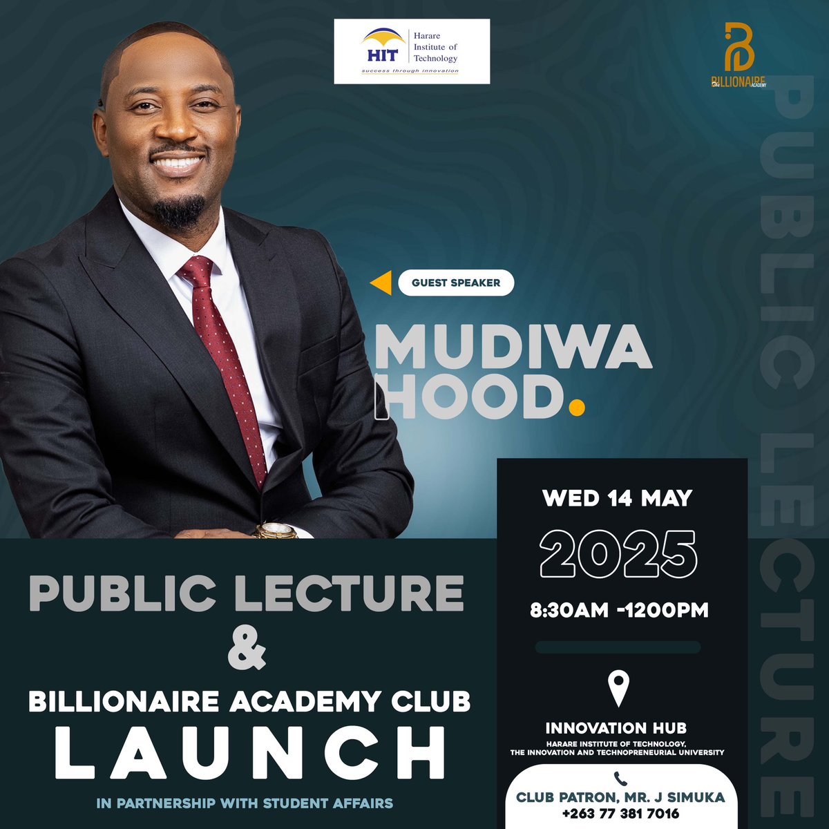 MUDIWA (@mudiwahood) on Twitter photo Dear Mentee
Tomorrow the 14th of May 2025 i will be at HIT, a university known for creativity and innovation.
We are launching the <a href="/billion_academy/">theBillionaireAcademy</a> from 9am to 12pm…
Make a date with me as i meet up with club members and conduct a public lecture!
Mentor
The CEO
Mudiwa Dear Mentee
Tomorrow the 14th of May 2025 i will be at HIT, a university known for creativity and innovation.
We are launching the <a href="/billion_academy/">theBillionaireAcademy</a> from 9am to 12pm…
Make a date with me as i meet up with club members and conduct a public lecture!
Mentor
The CEO
Mudiwa