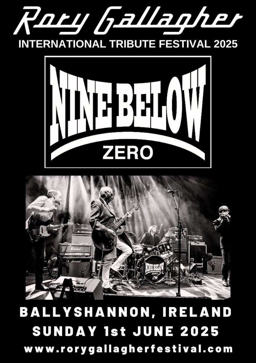 Rory Gallagher Fest (@roryfest) on Twitter photo NINE BELOW ZERO will be returning to perform at the Rory Gallagher International Tribute Festival 2025 in Ballyshannon, Ireland on Sunday 1st June 2025 rorygallagherfestival.com NINE BELOW ZERO will be returning to perform at the Rory Gallagher International Tribute Festival 2025 in Ballyshannon, Ireland on Sunday 1st June 2025 rorygallagherfestival.com
