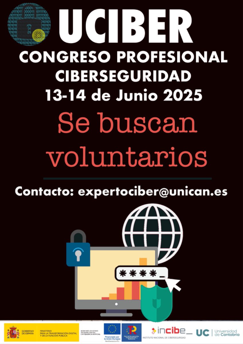 ExpertoCiberUC's tweet image. ¡Buscamos voluntarios para el staff de UCIBER los días 13 y 14 de junio! Si estás interesado escribe a expertociber@unican.es
¡GRACIAS!
#NextGenerationEU #CatedrasCiber