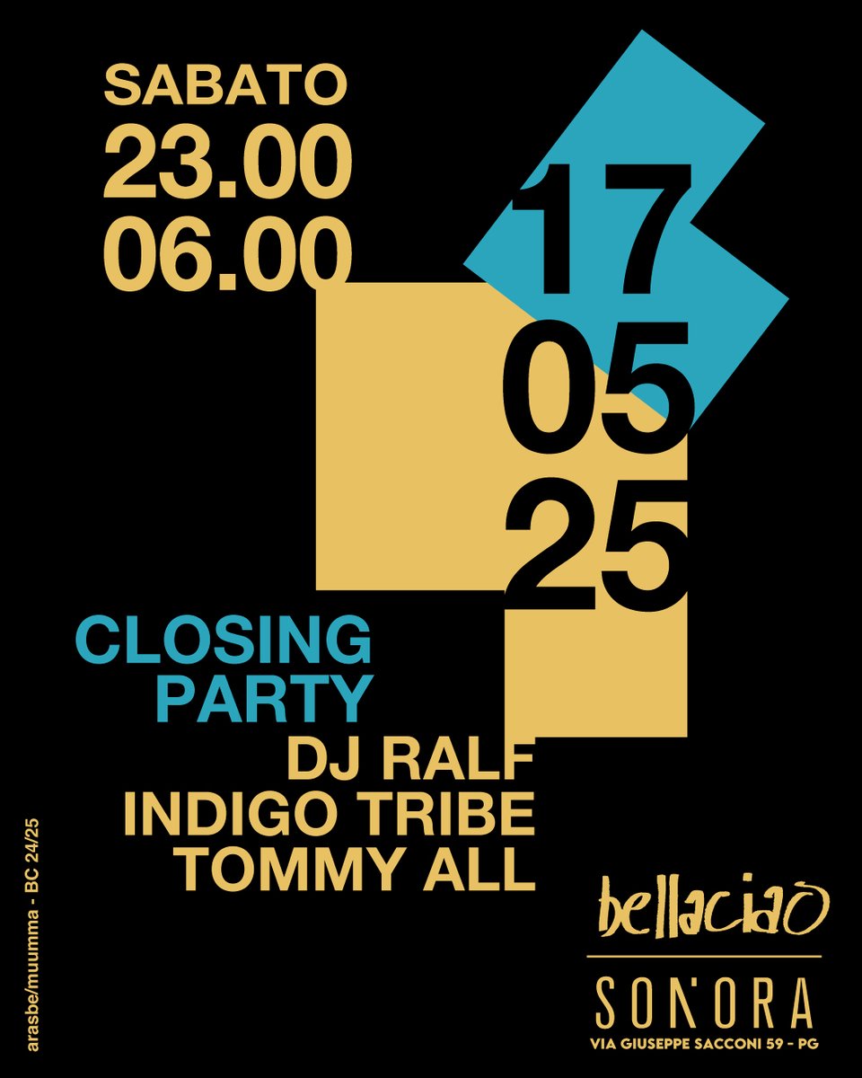 ☆ #bellaciao 2024/2025 ☆ Closing Party
sabato 17 maggio 2025 dalle 23:00 alle 06:00
Sonora Club - Perugia

☆ <a href="/DjRalf__/">DjRalf__</a>
☆ Indigo Tribe
☆ Tommy All

bellaciao.club
djralf.com