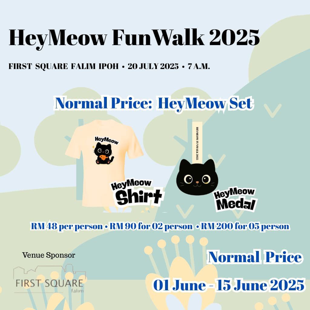 MohKeIpoh's tweet photo. Kome boleh berjalan sama-sama dengan kucing kome. Semua jenis kucing dialu-alukan! Kucing oren garang, si putih manja, si tompok ceria, si kampung gebu, semua boleh datang!

HeyMeow Funwalk 2025
🗓️20 Julai 2025 (Ahad)
📍First Square, Falim, Ipoh, Perak
(Bersebelahan AEON BIG Falim)

DAFTAR AWAL (9 Mei – 31 Mei 2025) & nikmati :
🎁 Extra meow-chandise eksklusif

📌 Cara daftar mudah sahaja :
✅ Google Form (TIADA caj tambahan)
🔗 https://t.co/7mfTrDxjdp

✅ Ticket2u (ADA caj pemprosesan)
🔗 https://t.co/YbHFlPyRSh

🎉 Apa tunggu lagi? Moh kita berjalan-jalan dengan MEOW bersama! 🐱🐾