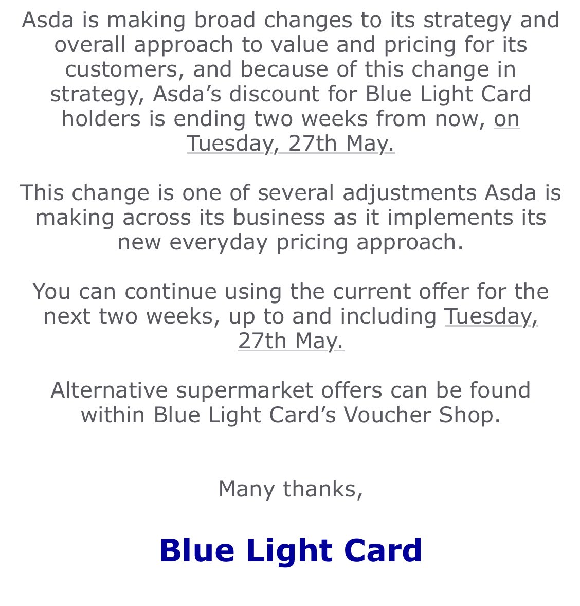 Real shame to see <a href="/asda/">Asda</a> getting rid of the <a href="/bluelightcard/">Blue Light Card</a> discount. It had already been reduced significantly in value through previous changes.