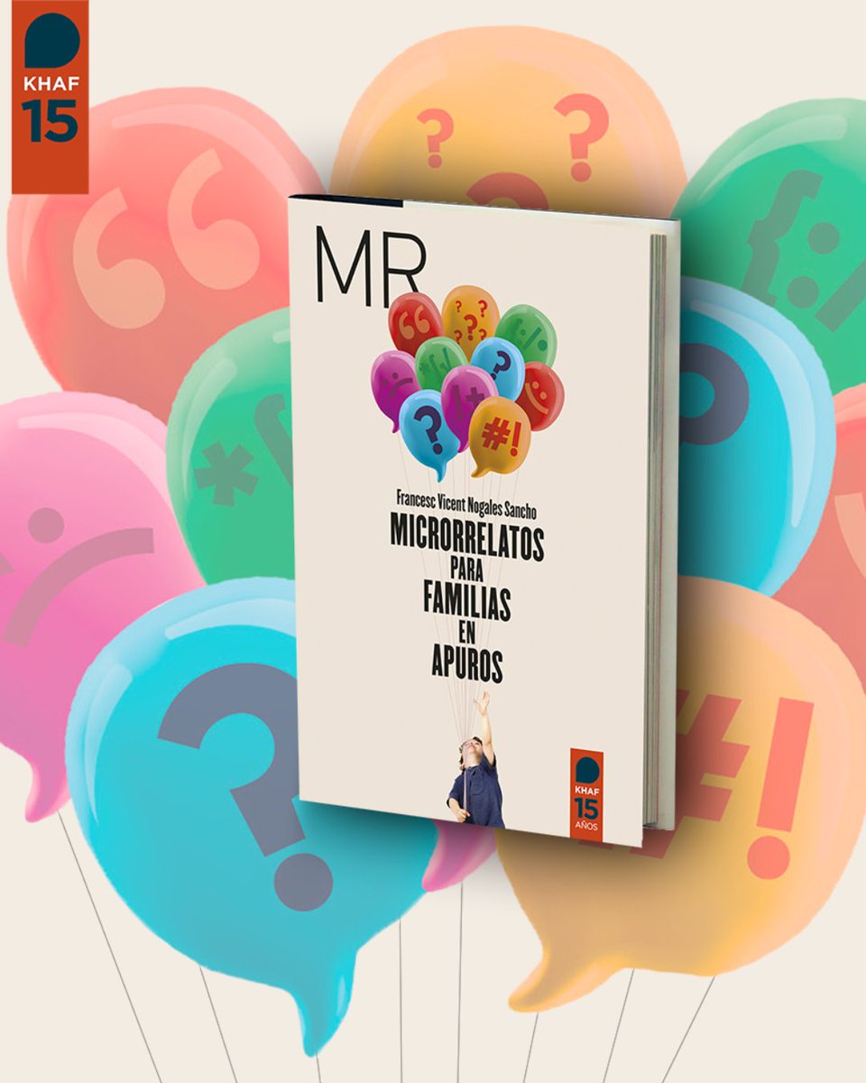 EdicionesKhaf (@ediciones_khaf) on Twitter photo En "Microrrelatos para familias en apuros", de <a href="/ProfeFranNogale/">Francesc Nogales</a> encontrarás reflexiones❓y pautas para crear espacios de comunicación con tus hij@s y alumnado, para afrontar preguntas «incómodas» que no sabemos afrontar.
🔗 bit.ly/43QfL48 En "Microrrelatos para familias en apuros", de <a href="/ProfeFranNogale/">Francesc Nogales</a> encontrarás reflexiones❓y pautas para crear espacios de comunicación con tus hij@s y alumnado, para afrontar preguntas «incómodas» que no sabemos afrontar.
🔗 bit.ly/43QfL48