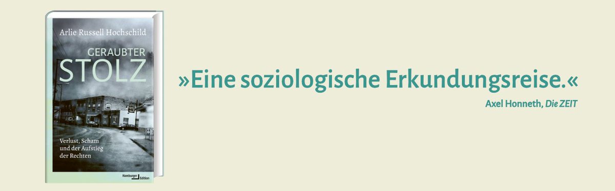 Der wunderbare Verlag <a href="/hh_edition/">Hamburger Edition</a> bringt das neuste Buch von Arlie Russell Hochschild auf deutsch heraus. Grandios!