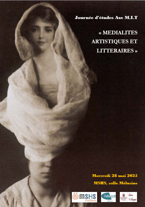 [Journée d'études]

"Médialités artistiques et littéraires"

Mercredi 28 mai - Salle Mélusine (MSHS)
Organisé par Julien RAULT et Anne-Cécile GUILBARD

Retrouvez les détails et le programme en cliquant sur le lien :

forellis.labo.univ-poitiers.fr/journee-detude…