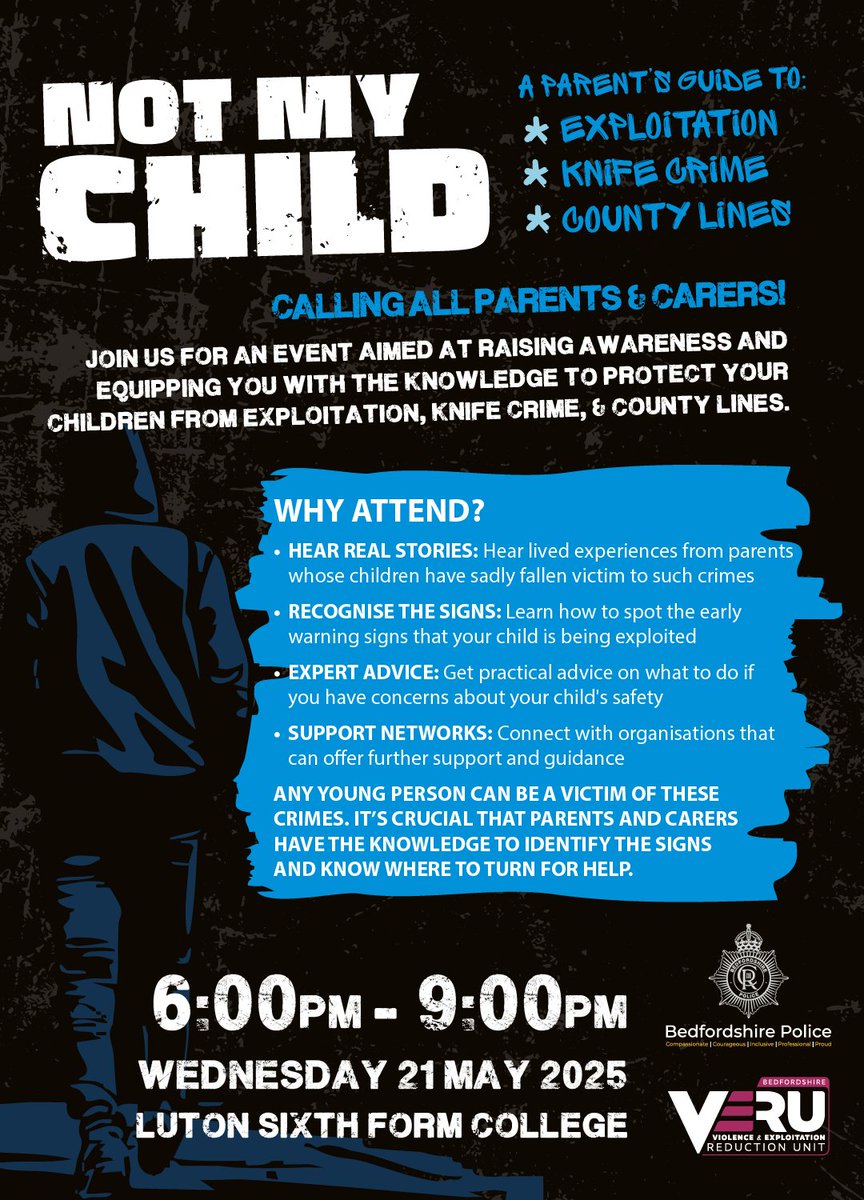 Lea Manor High School (@leamanorschool) on Twitter photo Join <a href="/bedspolice/">Bedfordshire Police</a> & <a href="/BedsVeru/">BedsVERU</a> at Luton Sixth Form College on Wednesday 21st May, 6pm-9pm for an informative and empowering event to raise awareness and equip you with knowledge on how to protect your children from exploitation, knife crime, & county lines:
eventbrite.com/e/not-my-child… Join <a href="/bedspolice/">Bedfordshire Police</a> & <a href="/BedsVeru/">BedsVERU</a> at Luton Sixth Form College on Wednesday 21st May, 6pm-9pm for an informative and empowering event to raise awareness and equip you with knowledge on how to protect your children from exploitation, knife crime, & county lines:
eventbrite.com/e/not-my-child…