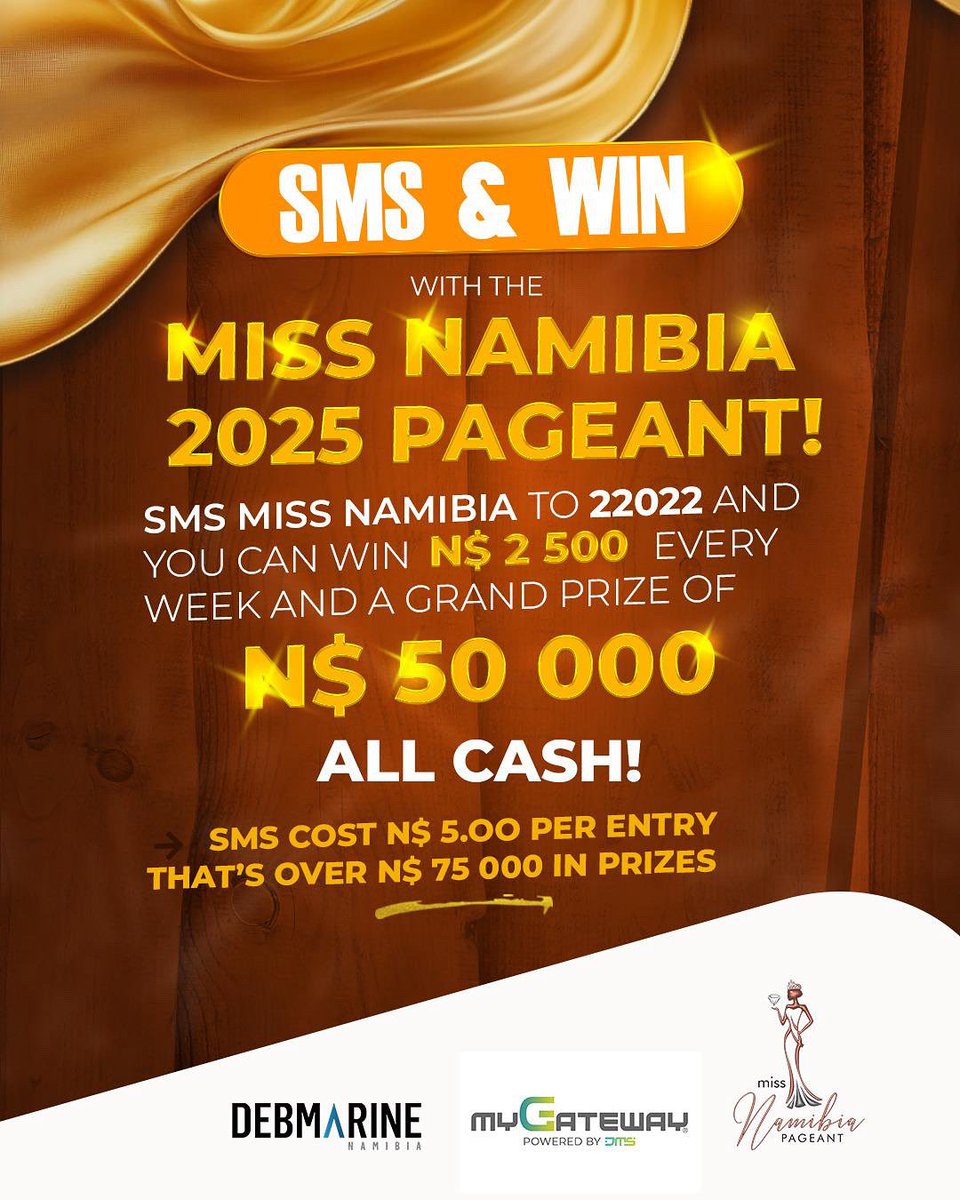 SMS &amp; WIN with Miss Namibia 2025!

💸 Win N$2,500 weekly + N$50,000 grand prize – ALL CASH!

📲 SMS MISS NAMIBIA to 22022 (N$5/SMS)

🔥 Over N$75,000 in prizes!

Enter as often as you like!
T&amp;Cs apply

#MissNamibia2025 #SMSandWin