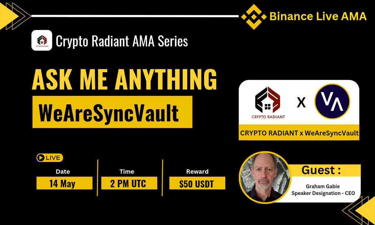 CryptoRadiant7's tweet image. 📢Join us in our upcoming #Binance Live AMA with @WeAreSyncVault 🔥

🗓️ 14 May , 2025 | 2 PM UTC 

📌Venue : binance.com/en-IN/live/u/3…

🎁 Reward : $50 USDT 

Rules :
➡️Follow: @CryptoRadiant7 &amp;amp; @WeAreSyncVault

➡️Like, Retweet, send Questions  here 👇