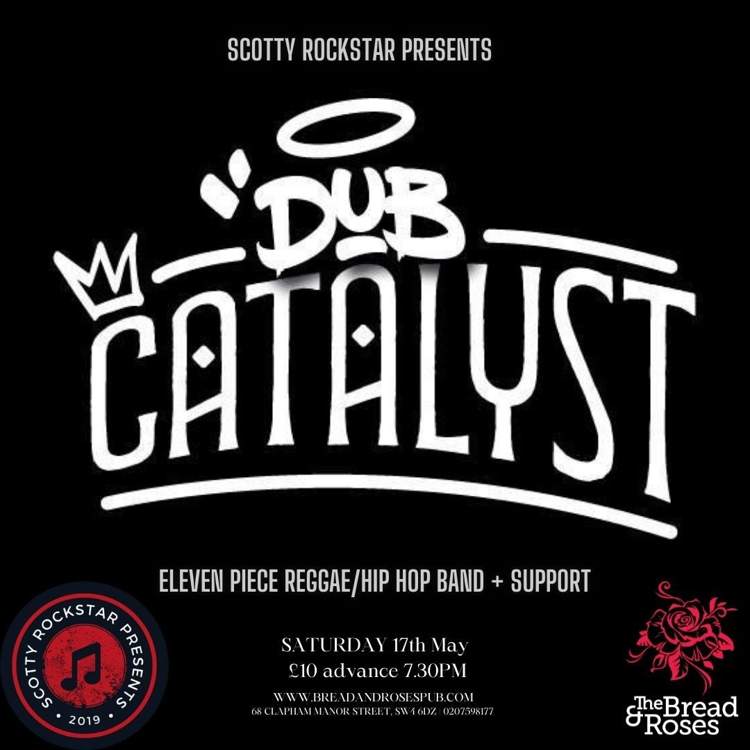 This Saturday at The Bread and Roses, Dub Catalyst are bringing their signature blend of dub, reggae, and hip hop to the stage.

Fresh from supporting Gentleman’s Dub Club and now touring across the UK — this one’s gonna be big.

Tickets: wegottickets.com/event/644062/

#DubCatalyst
