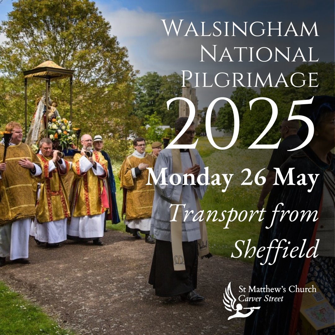 St Matthew's Church (@carver_street) on Twitter photo Transport to the National Pilgrimage <a href="/ShrineOLW/">The Shrine of OLW</a> on 26 May from Sheffield for £30. Pickup in Sheffield city centre and at St Mary's Handsworth (especially good for car parking).
Booking:
carverstreet.churchsuite.com/events/j4o3nm2m Transport to the National Pilgrimage <a href="/ShrineOLW/">The Shrine of OLW</a> on 26 May from Sheffield for £30. Pickup in Sheffield city centre and at St Mary's Handsworth (especially good for car parking).
Booking:
carverstreet.churchsuite.com/events/j4o3nm2m