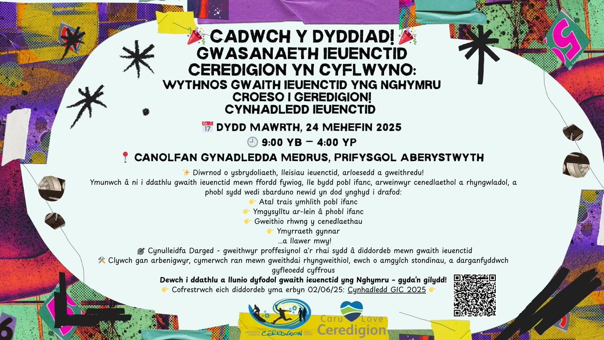 🌟 Cynhadledd Ieuenctid Ceredigion 2025 🌟
🎉 Rhan o Wythnos Gwaith Ieuenctid yng Nghymru
📅 Dydd Mawrth, 24 Mehefin | 🕘 9yb – 4yp
📍 Canolfan Gynadledda Medrus, Prifysgol Aberystwyth

#WythnosGwaithIeuenctidCymru #Ceredigion2025