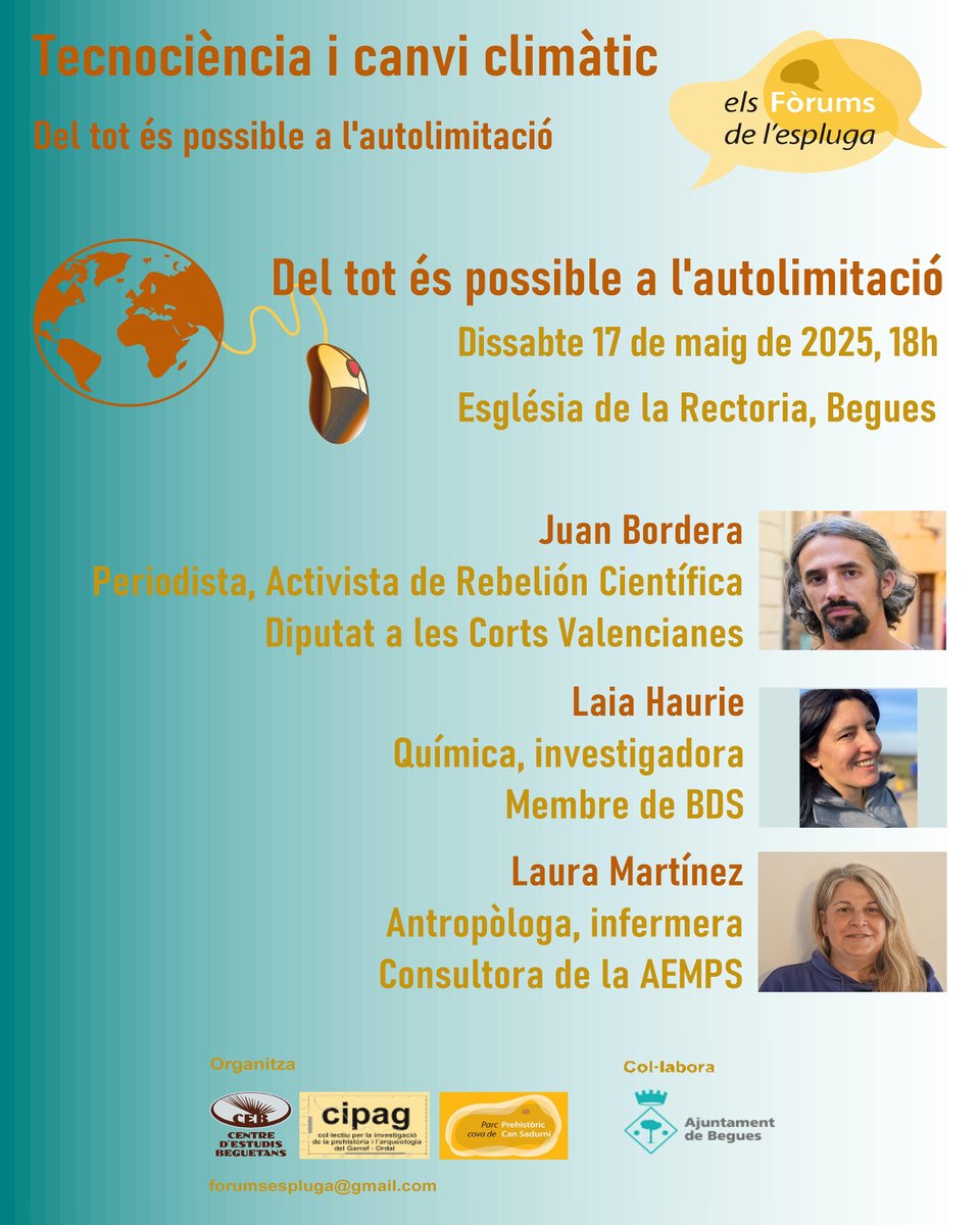 EsplugaForums's tweet image. 2a Sessió: DEL TOT ÉS POSSIBLE A L'AUTOLIMITACIÓ

Amb Juan Bordera Romá @JuanBordera , Laia Haurie i Laura Martínez

⏰ Dissabte 17 de maig 18h - Església de la Rectoria, Begues

Us esperem!

#Begues #BaixLlobregat
#tecnociencia #canviclimatic #climatechange