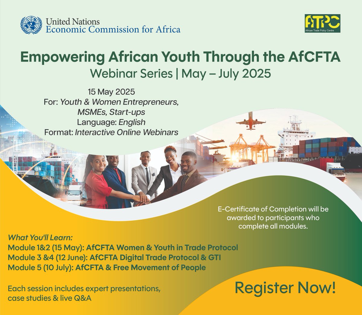 📢 Youth-led trade is Africa’s future!

Join our 3-part #AfCFTA webinar series starting 15 May 2025, designed to empower young entrepreneurs with tools to succeed in the #AfCFTA market.
🎓 E-certificates available
📍Online | 🕒 15:00 EAT
🔗 Register Now: bit.ly/3GSNdh5