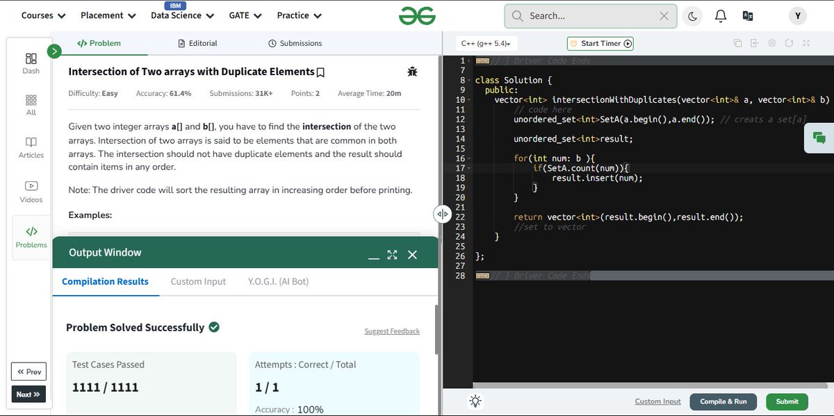 YojitKataria's tweet image. 🚀 #GFG160 – Day 41: Intersection with Duplicates! 🔁➕
Solved the Intersection of Two Arrays with Duplicate Elements problem today 
✔️ Intersection of Two Arrays with Duplicates
#Hashing #ArrayProblems #GeeksforGeeks #100DaysOfCode #geekstreak2025
@geeksforgeeks
