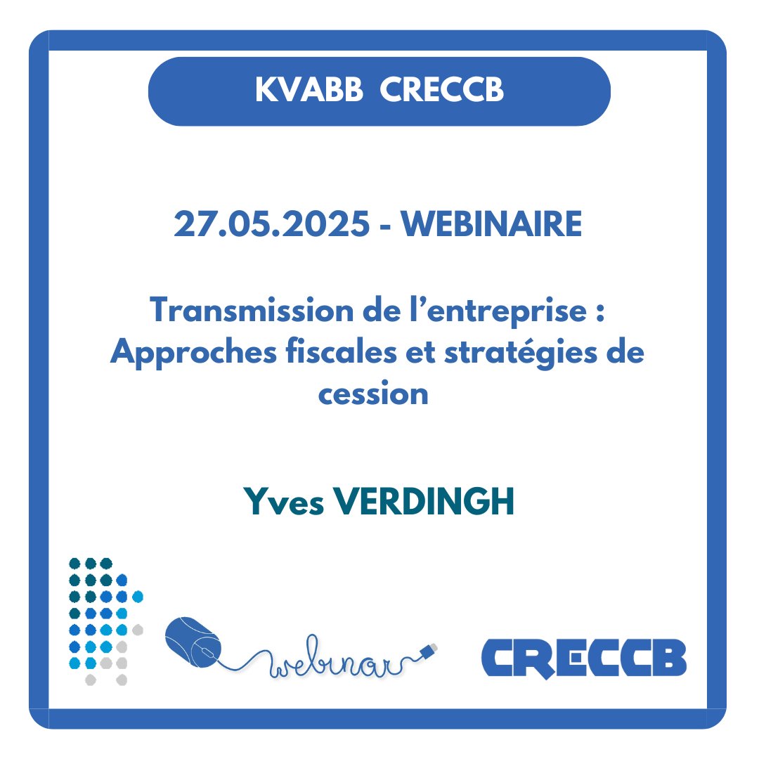 KVABB-CRECCB (@kvabb) on Twitter photo 27.05.2025 - Transmission de l'entreprise: Approches fiscales et stratégies de cession - Yves VERDINGH
Info & s'inscrire: bit.ly/3F9jdgh
#transmission #transformation #cession #fiscalité #fiscalité
<a href="/itaa_bel/">ITAA</a>
<a href="/SPFFinances/">SPF Finances</a>
<a href="/SPFEconomie/">SPF Economie</a> 27.05.2025 - Transmission de l'entreprise: Approches fiscales et stratégies de cession - Yves VERDINGH
Info & s'inscrire: bit.ly/3F9jdgh
#transmission #transformation #cession #fiscalité #fiscalité
<a href="/itaa_bel/">ITAA</a>
<a href="/SPFFinances/">SPF Finances</a>
<a href="/SPFEconomie/">SPF Economie</a>