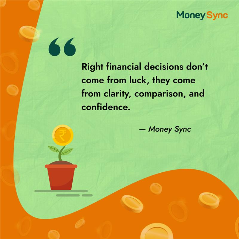 MoneySyncapp's tweet photo. “Right financial decisions don’t come from luck, they come from clarity, comparison, and confidence.”
#financedecision #financequotes https://t.co/OJIIRnZ0jn