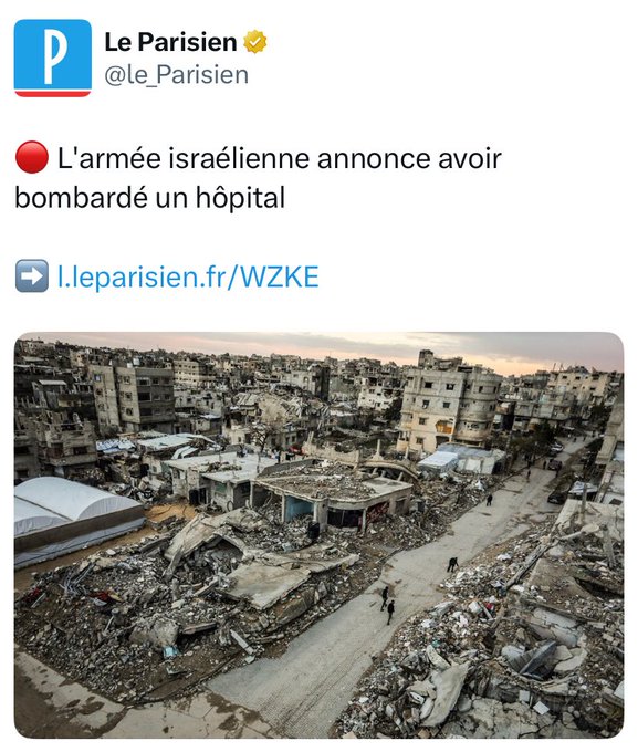 Le Parisien : 🔴 L'armée israélienne annonce avoir bombardé un hôpital