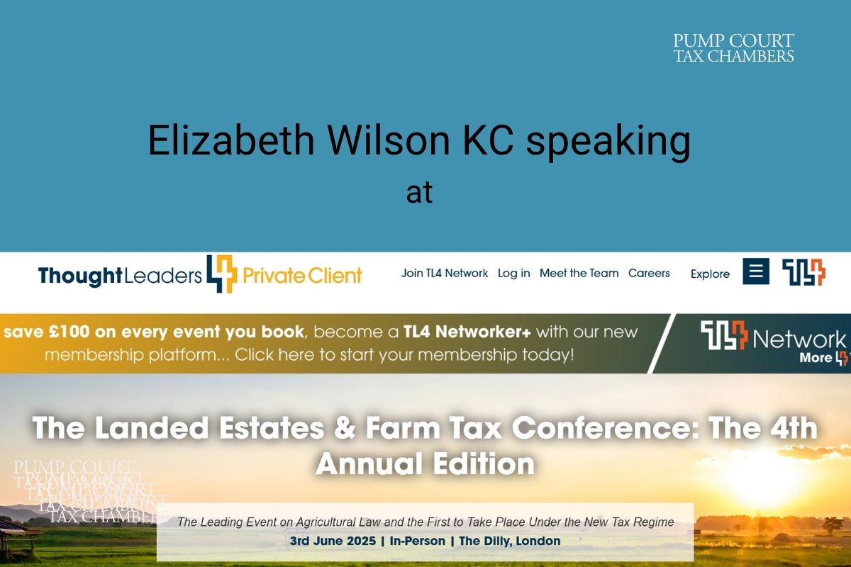 Pump Court Tax Chambers (@pumptax) on Twitter photo Elizabeth Wilson KC is speaking at <a href="/TL4PrivClient/">ThoughtLeaders4 Private Client</a> conference at The Dilly, London on 3 June 2025.
She will be discussing the post-2026 tax and estate planning once the new rules arrive.
You can see the full agenda and book here: tinyurl.com/2u2mynp2 Elizabeth Wilson KC is speaking at <a href="/TL4PrivClient/">ThoughtLeaders4 Private Client</a> conference at The Dilly, London on 3 June 2025.
She will be discussing the post-2026 tax and estate planning once the new rules arrive.
You can see the full agenda and book here: tinyurl.com/2u2mynp2