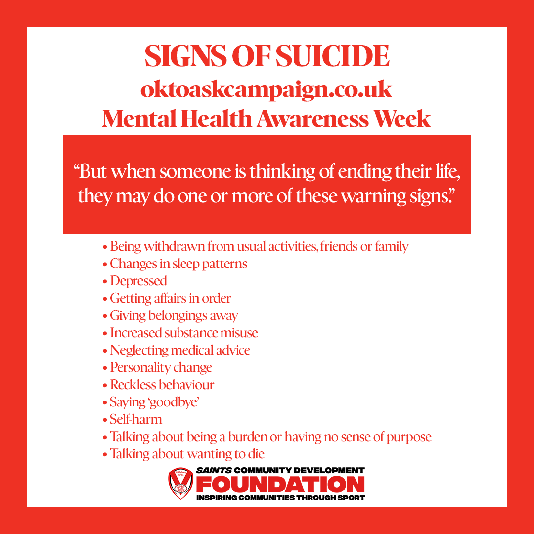 ☹️ 𝗦𝗜𝗚𝗡𝗦 𝗢𝗙 𝗦𝗨𝗜𝗖𝗜𝗗𝗘

Get Support ➡️ oktoaskcampaign.co.uk

#Saintsandproud
#MentalHealthAwarenessWeek