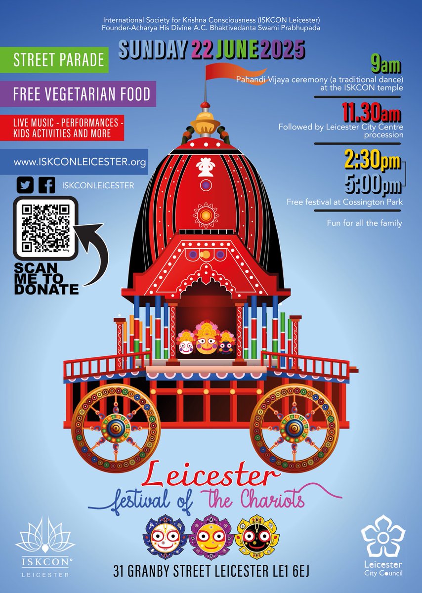 🎉 Leicester Rathayatra 2025, Festival of Chariots 🛕

Join us for a spectacular celebration of spiritual culture, devotion, and unity at Leicester’s Rathayatra Festival of Chariots on Sunday, 22nd June 2025! 
🕙 Start: 11:30
📍 City Centre, Leicester

#LeicesterRathayatra2025