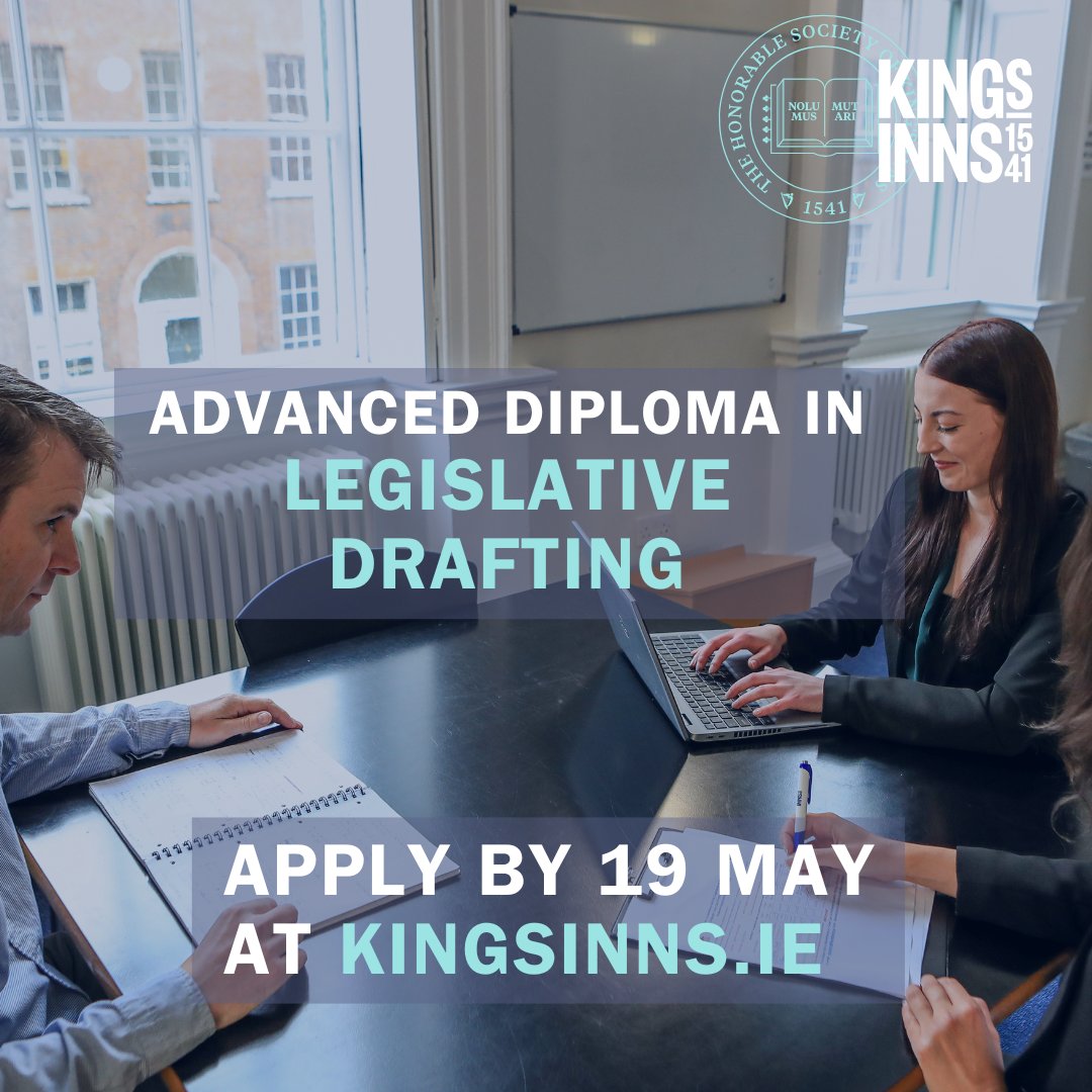 📄⚖️There are just a few days left to apply for the Advanced Diploma in Legislative Drafting at King's Inns.

This part-time evening programme is delivered through engaging seminars, workshops, and lectures led by top experts in the field.

Apply now👉 kingsinns.ie/education/cour…