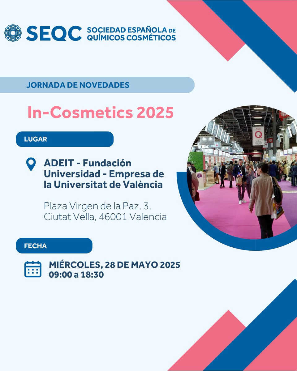 e_SEQC's tweet image. 🔬 ¡Ya puedes consultar el programa completo de la jornada #InCosmetics en Valencia!

📅 Miércoles, 28 de mayo
📍 ADEIT – Universitat de València
🕘 9:00 a 18:30 h
👉 e-seqc.org/curs/68/Jornad…

#SEQC #Cosmética #Formulación #Ingredientes #Innovación #Networking #SomosSEQC