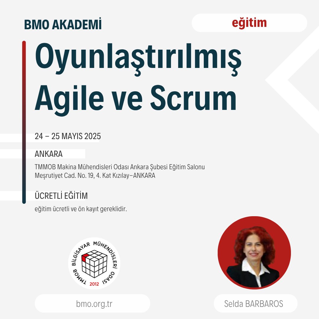 Proje yönetimine ilgi duyan, bu alanda girişimleri olmuş meslektaşlarımızı oyunlaştırılmış Agile-Scrum eğitimine bekliyoruz.
Eğitim Süresi: 12 saat
Eğitim Tarihleri: 24-25 Mayıs 2025 
Eğitim Saati: 09.00 – 16.30
Eğitim Yeri: TMMOB MMO Ank. Şub. Eğ. Salonu l24.im/Mjndyb