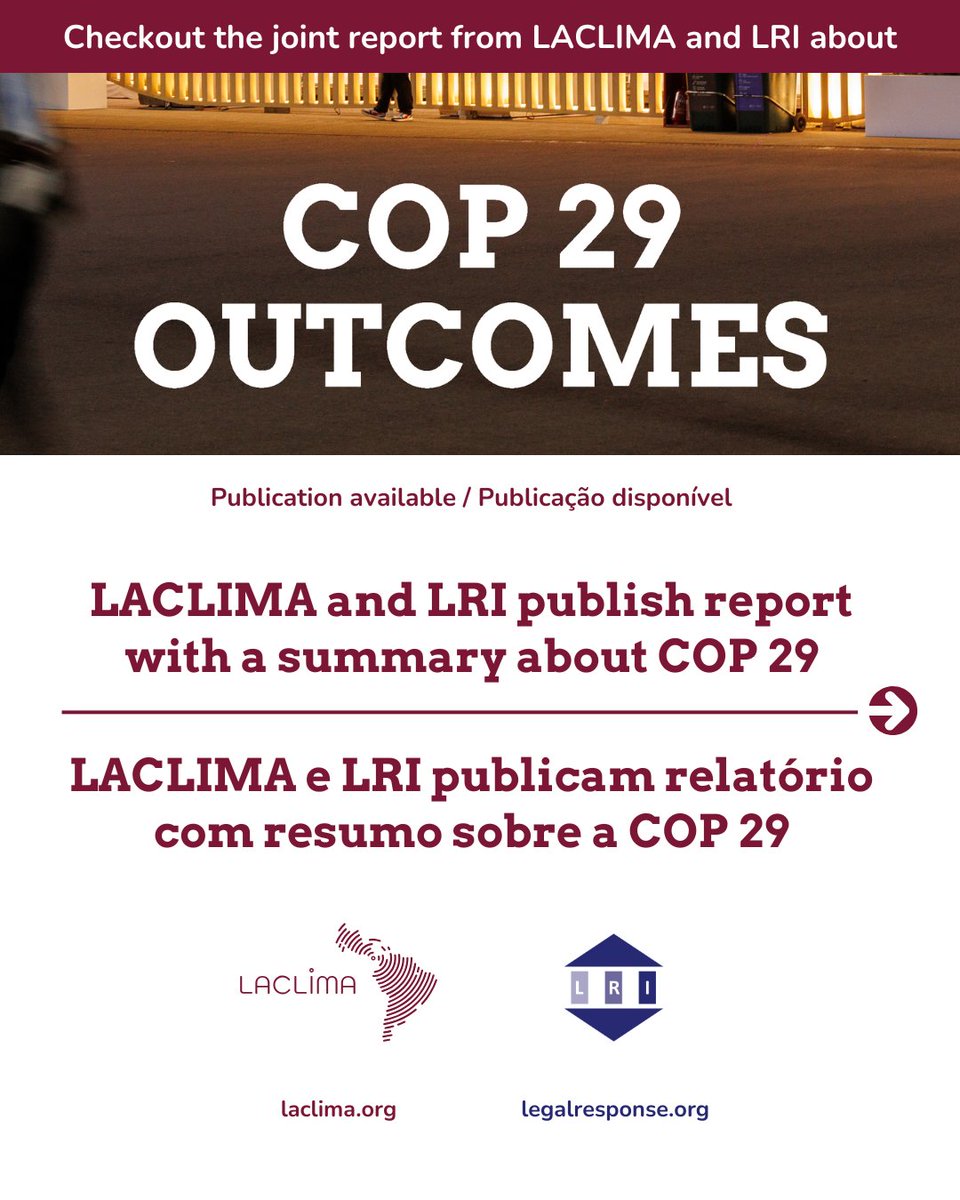 legalresponse's tweet photo. COP 29 Outcomes is the result of a collaboration between the @laclima_ and @legalresponse. The report offers an in-depth analysis of the key outcomes from the 2024 #climatenegotiations at #COP29 in #Baku.

https://t.co/59y8bdhE4y https://t.co/U2pfUFUnL2