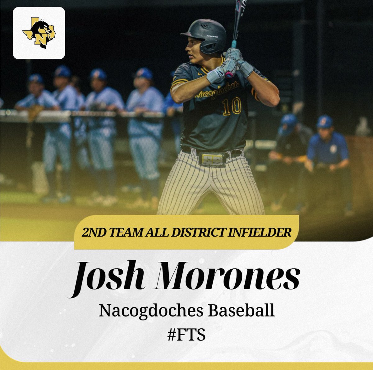 Congratulations to Josh Morones on being named 2nd team All District Infielder