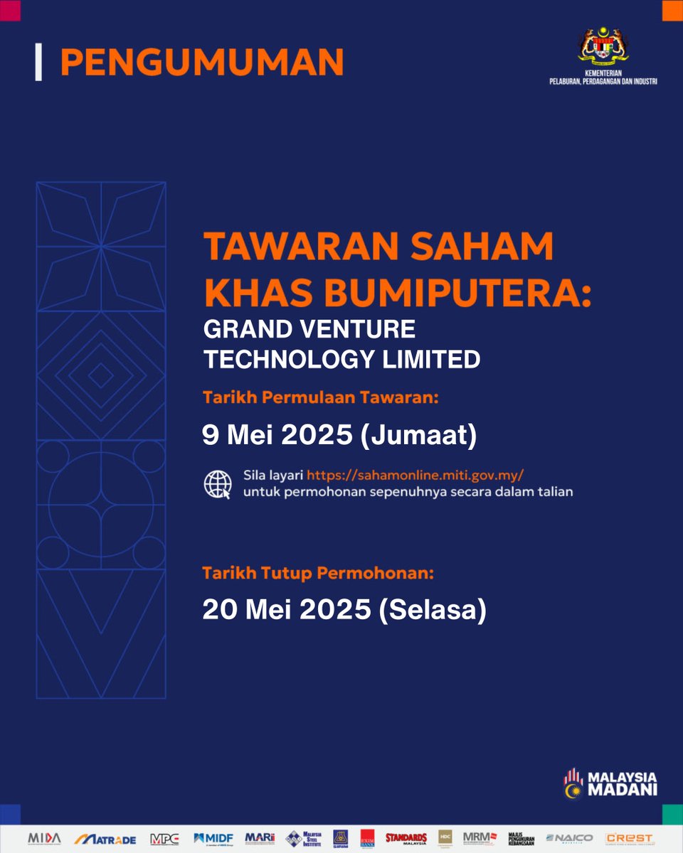 TAWARAN SAHAM KHAS BUMIPUTERA: GRAND VENTURE TECHNOLOGY LIMITED Sila layari  https://t.co/GXFULtb21h untuk permohonan sepenuhnya dalam talian. (Tarikh  tutup: 20 Mei 2025 (Selasa) *Nota: Tiada lagi penghantaran borang secara  manual ke Menara MITI.