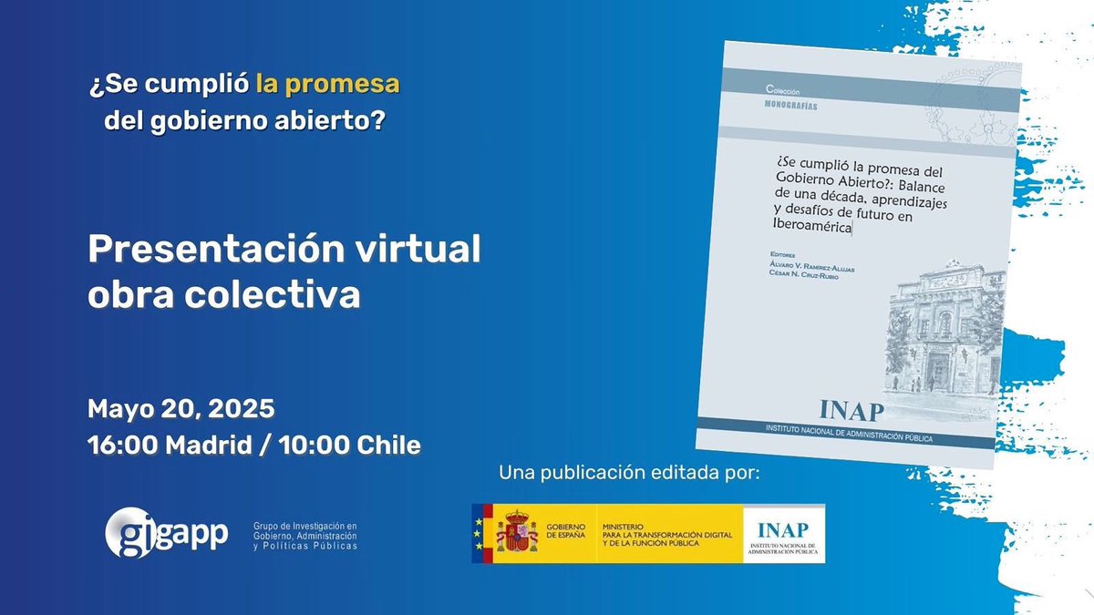 Instituto Nacional de Admón. Pública (@inap_es) on Twitter photo 📘 #SAA2025. Presentación del libro: “¿Se cumplió la promesa del gobierno abierto?”
🗓️20 de mayo
🕐16:00 - Madrid 🇪🇸 I 10.00 - Santiago 🇨🇱
📹 Síguelo #EnDirecto 👉 youtube.com/watch?v=iBS2ag…
✨¡Te esperamos!
#SemanadelaAdministraciónAbierta #GobiernoAbierto #OpenGovWeek <a href="/GIGAPP/">GIGAPP Iberoamérica</a> 📘 #SAA2025. Presentación del libro: “¿Se cumplió la promesa del gobierno abierto?”
🗓️20 de mayo
🕐16:00 - Madrid 🇪🇸 I 10.00 - Santiago 🇨🇱
📹 Síguelo #EnDirecto 👉 youtube.com/watch?v=iBS2ag…
✨¡Te esperamos!
#SemanadelaAdministraciónAbierta #GobiernoAbierto #OpenGovWeek <a href="/GIGAPP/">GIGAPP Iberoamérica</a>