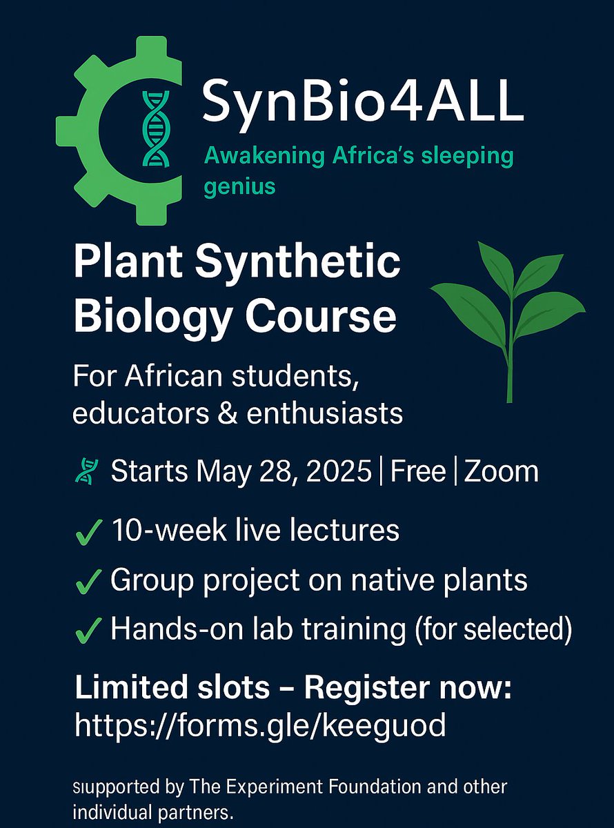 SynBio4ALL Africa (@synbio4alla) on Twitter photo Register now: forms.gle/fyUT1eZL8Xxh1N… 
Registration still open!
Join the free 10-week Plant Synthetic Biology Course by SynBio4ALL Africa starting May 28, 2025.
Live sessions every Wednesday. Limited spots. Hands-on lab training for selected participants. Register now: forms.gle/fyUT1eZL8Xxh1N… 
Registration still open!
Join the free 10-week Plant Synthetic Biology Course by SynBio4ALL Africa starting May 28, 2025.
Live sessions every Wednesday. Limited spots. Hands-on lab training for selected participants.