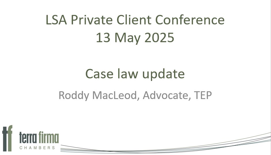 Legal Services Agency (@lsalawcentre) on Twitter photo πΉ Now speaking at LSA's Private Client Conference:
π€ Roddy MacLeod, Advocate <a href="/tf_chambers/">Terra Firma Chambers</a>
π Private Client β Notable Case Law Update
Roddy reviews recent key decisions shaping private client law and their practical implications.
#LSAConference #PrivateClient #CaseLaw πΉ Now speaking at LSA's Private Client Conference:
π€ Roddy MacLeod, Advocate <a href="/tf_chambers/">Terra Firma Chambers</a>
π Private Client β Notable Case Law Update
Roddy reviews recent key decisions shaping private client law and their practical implications.
#LSAConference #PrivateClient #CaseLaw