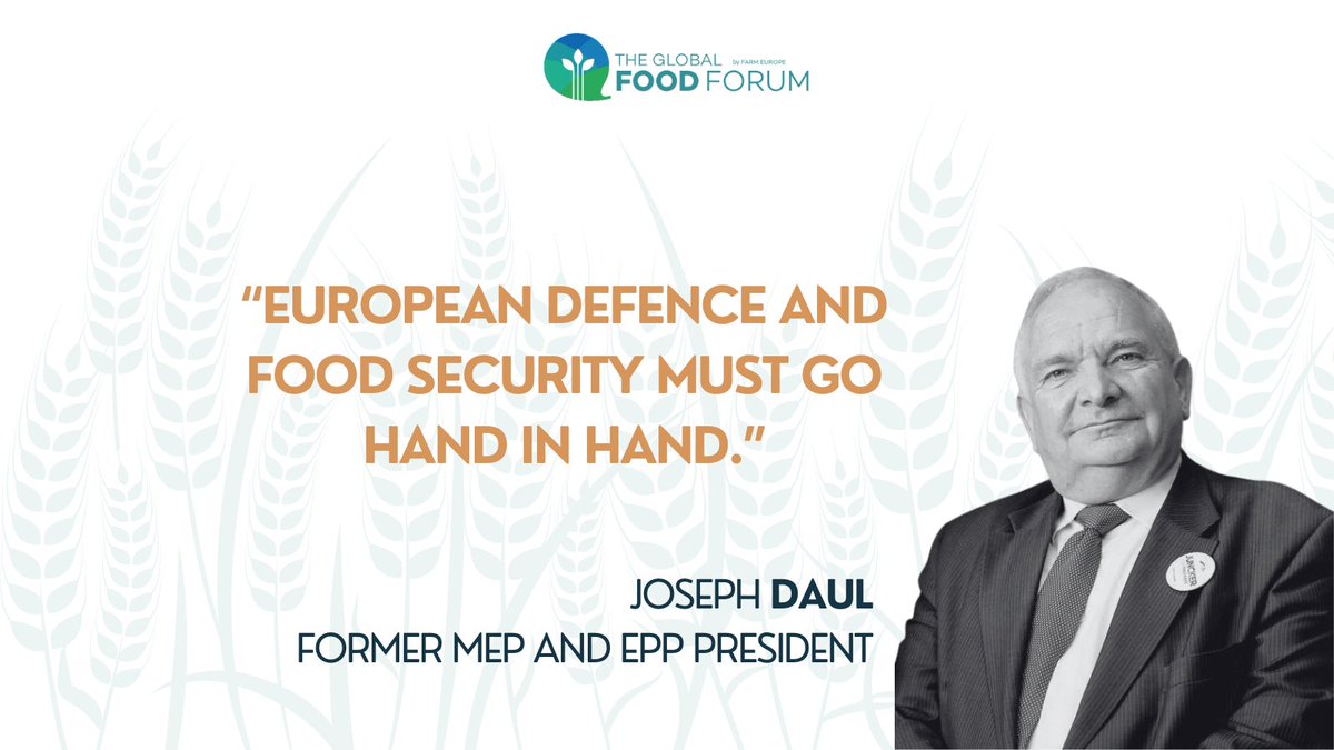 FarmEurope's tweet image. European defence and food security must go hand in hand. Before reforming the #CAP, we must secure its #budget, agriculture cannot remain the adjustment variable. Let’s not pit one priority against the other—said Joseph Daul at #GFF2025.