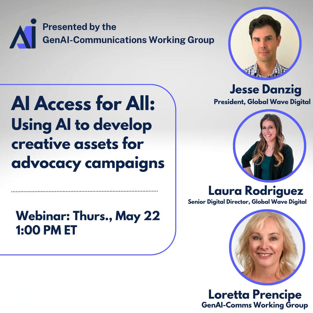 🚨 Join us May 22 at 1PM ET for the GenAI-Comms Working Group webinar!
Part 1: Ethical adoption of #GenAI
Part 2: Live demo—using GenAI to build creative assets for advocacy
🔗 Register now: lnkd.in/e9PZMHNG

#socialimpact #AI #advocacy