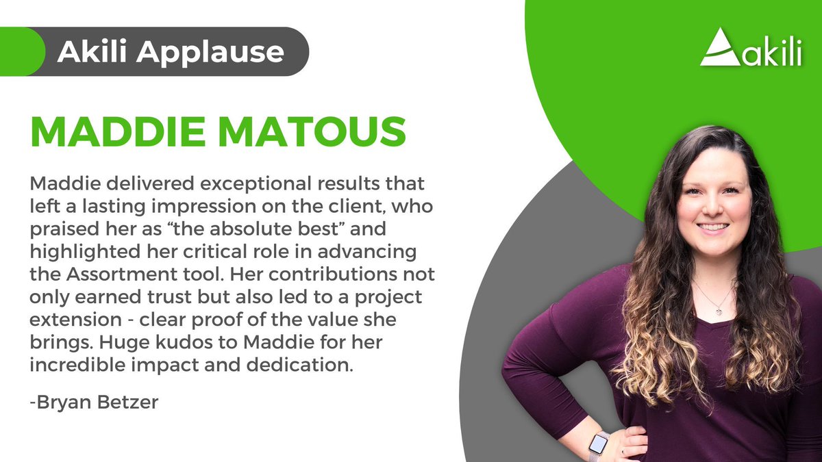 Congratulations to Akili Applause recipient, Maddie Matous!