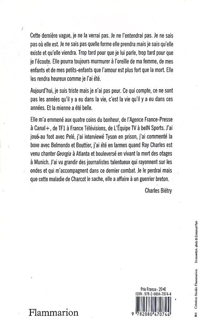Les droits d’auteur sont reversés à la recherche contre la maladie de Charcot et à l’accompagnement des malades.