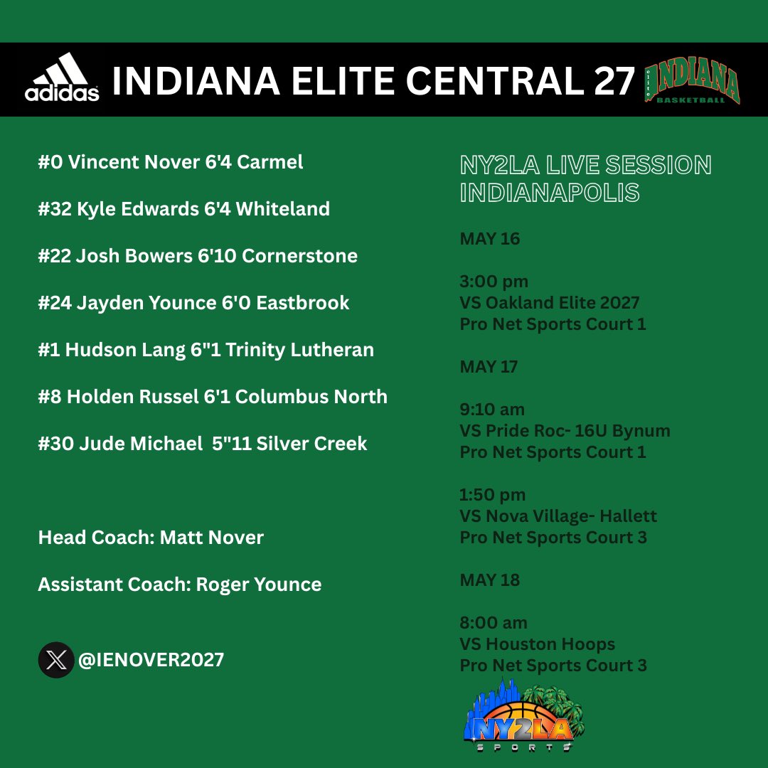 Indiana Elite Central 2027 (@ienover2027) on Twitter photo <a href="/IENover2027/">Indiana Elite Central 2027</a> weekend Schedule: <a href="/ny2lasports/">NY2LA SPORTS</a> LIVE SESSION May16-18
<a href="/BRamseyKSR/">Brandon Ramsey</a> <a href="/JWReamer/">Jim Reamer 🏴☠️</a> <a href="/INBBallSource/">Trevor Andershock</a> <a href="/ZT17Hoops/">Zak Tyler</a> <a href="/pwooley03/">Patrick</a> <a href="/kylerstaley/">Kyler Staley</a> <a href="/KyleNeddenriep/">Kyle Neddenriep</a> <a href="/IndianaEliteIE/">Indiana Elite Basketball</a> <a href="/PrepHoopsIN/">Prep Hoops Indiana</a> <a href="/adidasHoops/">adidas Basketball</a> <a href="/MattNover/">Matt Nover</a> <a href="/IENover2027/">Indiana Elite Central 2027</a> weekend Schedule: <a href="/ny2lasports/">NY2LA SPORTS</a> LIVE SESSION May16-18
<a href="/BRamseyKSR/">Brandon Ramsey</a> <a href="/JWReamer/">Jim Reamer 🏴☠️</a> <a href="/INBBallSource/">Trevor Andershock</a> <a href="/ZT17Hoops/">Zak Tyler</a> <a href="/pwooley03/">Patrick</a> <a href="/kylerstaley/">Kyler Staley</a> <a href="/KyleNeddenriep/">Kyle Neddenriep</a> <a href="/IndianaEliteIE/">Indiana Elite Basketball</a> <a href="/PrepHoopsIN/">Prep Hoops Indiana</a> <a href="/adidasHoops/">adidas Basketball</a> <a href="/MattNover/">Matt Nover</a>