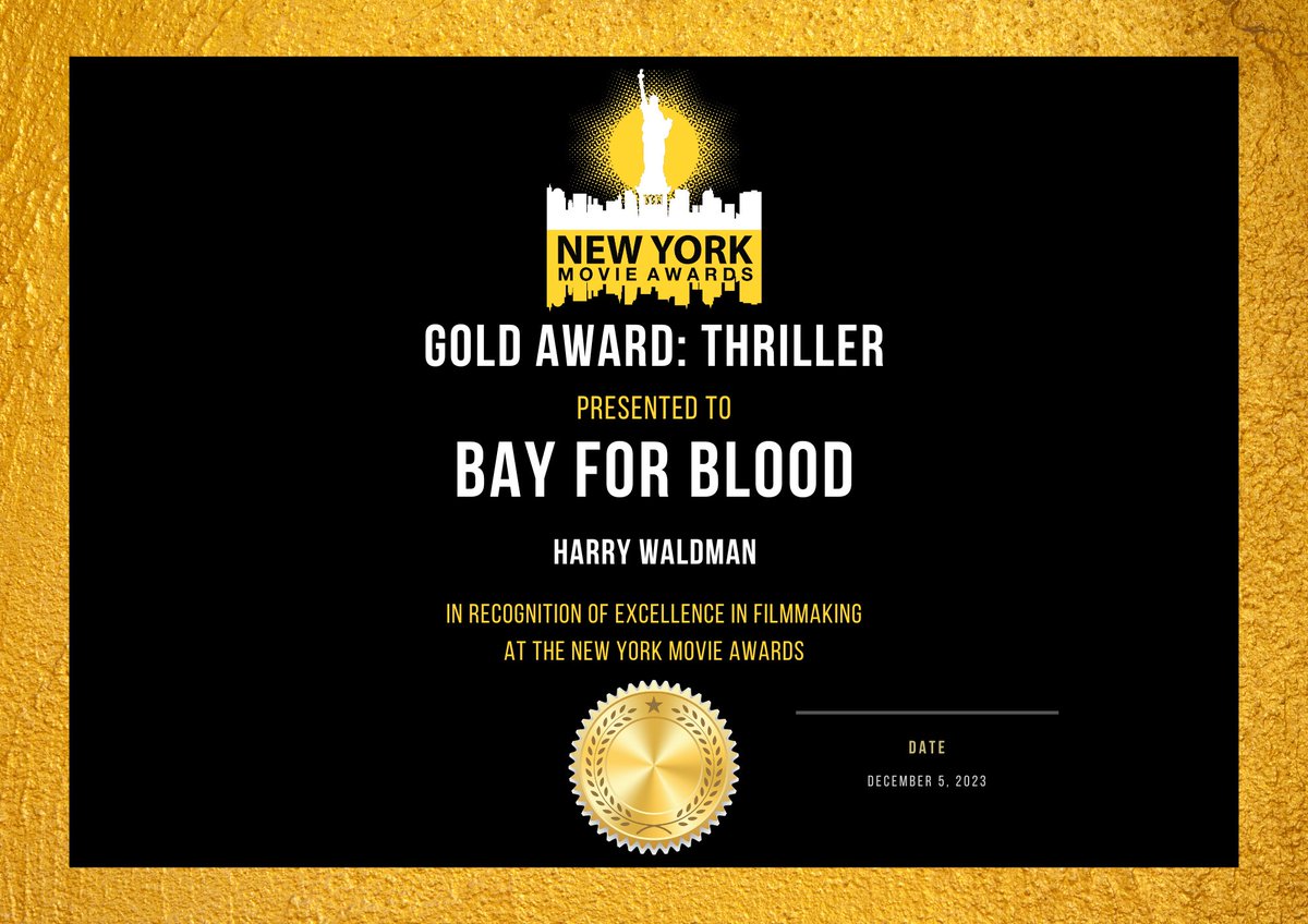 "Bay For Blood" has recently won awards for Best Thriller Film at International Gold Awards and New York Movie Awards!!!