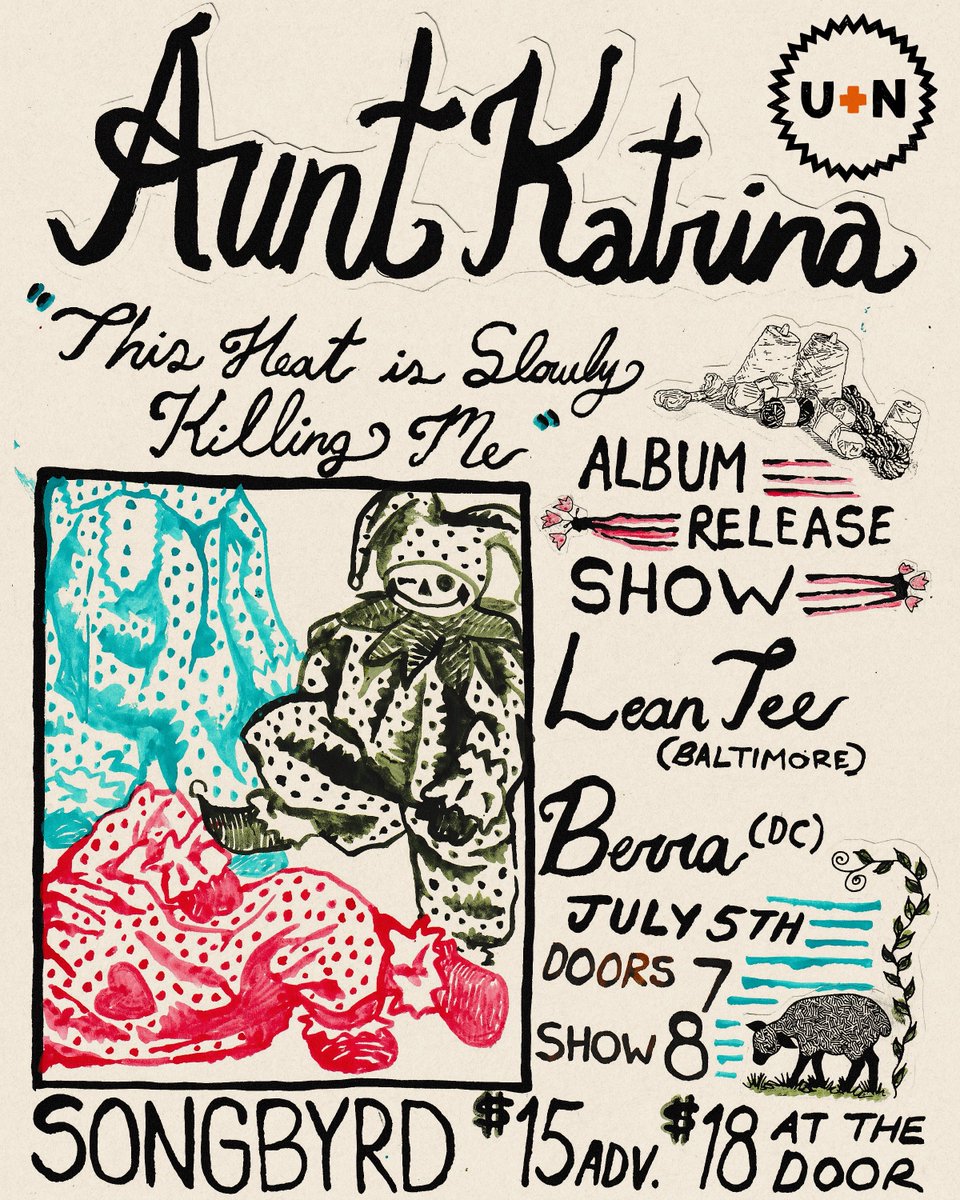 JUST ANNOUNCED &amp; NOW ON SALE! To celebrate their debut album "This Heat is Slowly Killing Me" experimental pop band Aunt Katrina will be performing at Songbyrd 7/5 w/ Lean Tee (Baltimore) and Berra (DC)! Songbyrd x <a href="/unbooking/">U+N Booking</a> Present!

TIX &gt;&gt; link.dice.fm/K19236252a77