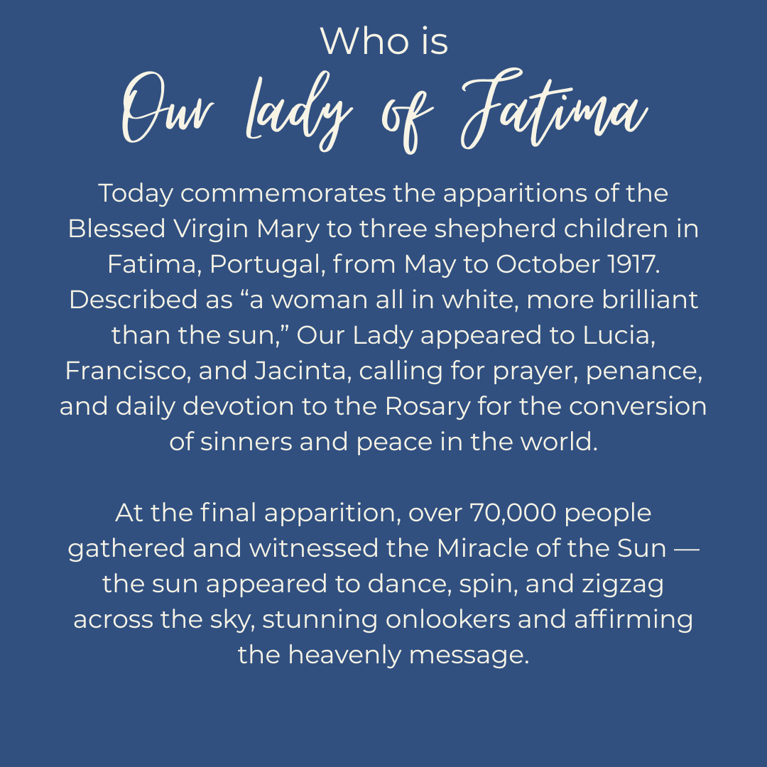 FullnessOfTruth's tweet photo. Today we honor Our Lady of Fatima! 

On this day in 1917, the Blessed Virgin Mary appeared to three shepherd children in Fatima, Portugal, calling for prayer, penance, and daily devotion to the Rosary. 

Our Lady of Fatima, pray for us! 
#Fatima #OurLadyOfFatima #PrayTheRosary https://t.co/tuBAryl2Pv