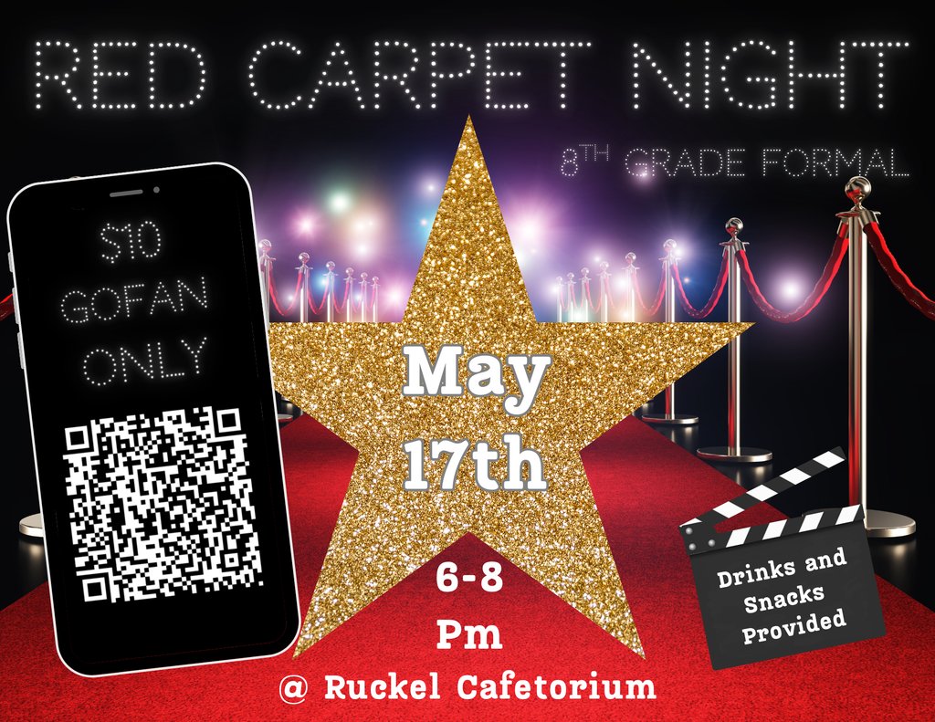 Don't forget the 8th grade formal is this Saturday from 6-8. Purchase tickets on GOFAN