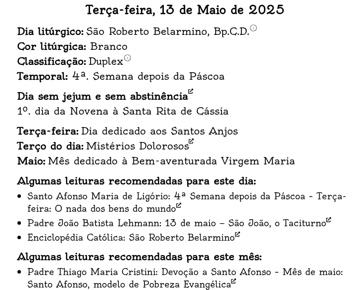 zelanti_pt's tweet photo. Terça-feira, 13 de Maio de 2025

Dia litúrgico: São Roberto Belarmino, Bp.C.D.
Cor litúrgica: Branco
Classificação: Duplex
Temporal: 4ª. Semana depois da Páscoa
Dia sem jejum e sem abstinência
1º. dia da Novena à Santa Rita de Cássia

Leituras para hoje: https://t.co/3dNbYFBigd https://t.co/EYW2NxWlX8