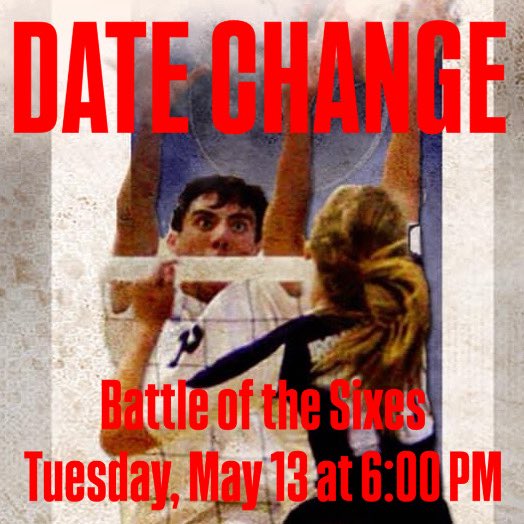Battle of the Sixes is TONIGHT at 6:00 Pm in the Volleyball Gym