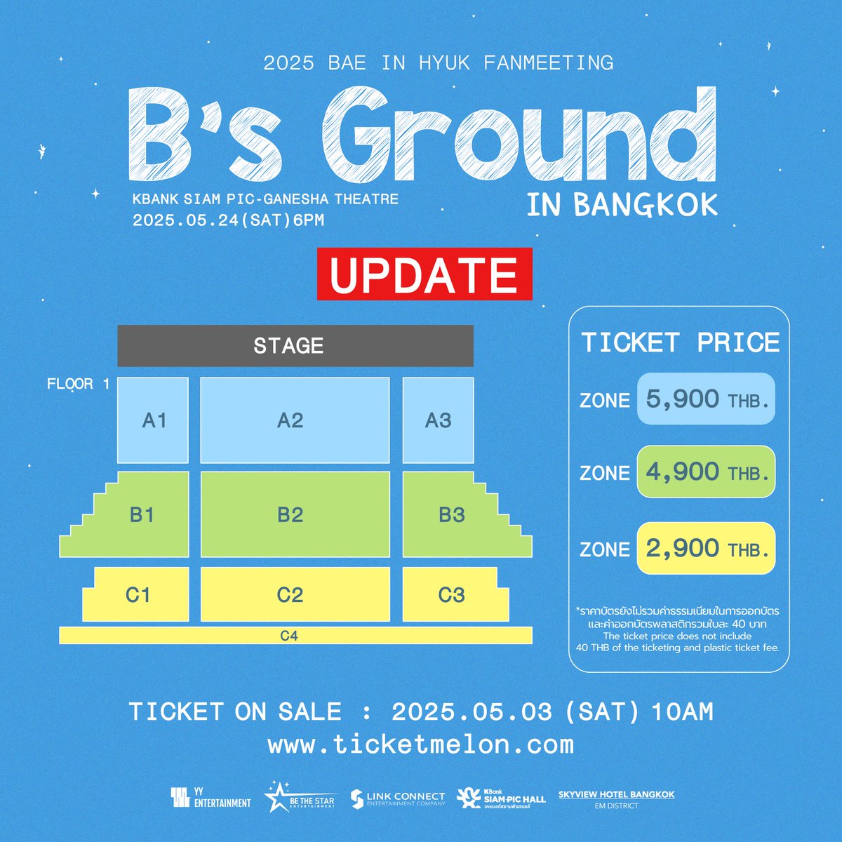 bethestar_ent's tweet photo. ผังที่นั่งใหม่ใกล้ฉันมาแล้วจร้าาาาา😬น้องเบสที้ปรับผังที่นั่งใหม่แล้วน้า  ย้ำอีกครั้ง‼️เพื่อให้เหล่า “BaeBae” ได้มาใกล้ชิดหนุ่ม Bae In Hyuk กันแบบระยะตาเนื้อ แบบโทรศัพท์ไม่ต้องซูมกันเลยทีเดียว📱ใครพร้อมแล้ว กดบัตรมาเจอกันได้เลย ตามลิ้งค์ข้างล่างนี้เลยน้า⬇️
💻ช่องทางการขายบัตร : https://t.co/TVsR96pgO0
*สำหรับท่านที่ซื้อบัตรใน ZONE 2,900 (ชั้น2) ก่อนวันปรับผังที่นั่ง ทางเราจะทำการสุ่มที่นั่งใหม่ให้กับท่านใน ZONE 2,900 (ชั้น1) โดยทาง Ticketmelon จะมีการส่งอีเมล์แจ้งเลขที่นั่งใหม่ให้ท่านทราบอีกครั้ง หลังจากตรวจสอบแล้ว ท่านยังสามารถInboxเข้ามาเพื่อเลือกที่นั่งใหม่ในZONEเดียวกันได้ค่ะ ขออภัยในความไม่สะดวกมา ณ ที่นี้ด้วยค่ะ ขอบคุณค่ะ
📆วันแสดง : วันเสาร์ที่ 24 พฤษภาคม 2568
⏰เวลา : 18.00 น.
📍สถานที่ : โรงละครเคแบงก์สยามพิฆเนศ
🎫ราคาบัตร : 5,900 บาท / 4,900 บาท / 2,900 บาท
🎟️วันจำหน่ายบัตร : วันเสาร์ที่ 3 พฤษภาคม 2568
⏱️เวลาจำหน่ายบัตร : 10.00 น. เป็นต้นไป
📣Announcing update seat map for “2025 BAE IN HYUK FANMEETING [B's Ground] IN BANGKOK” Can’t wait to meet you all💚
📆Show Date : Saturday, May 24, 2025
⏰Time : 6:00 PM
📍Venue : Kbank Siam Pic-Ganesha Theatre
🎫Ticket price : THB 5,900 / THB 4,900 / THB 2,900
🎟️Ticket opening : Saturday, May 3, 2025 from 10 AM onwards
💻Ticket channel : https://t.co/TVsR96pgO0
#BsGround
#BsGround_BKK
#2025_BAEINHYUK_FANMEETING_INBKK
#배인혁 #Baeinhyuk #แบอินฮยอก
#YYentertainment
#BETHESTAR #น้องเบสที้
#SlinkEnt